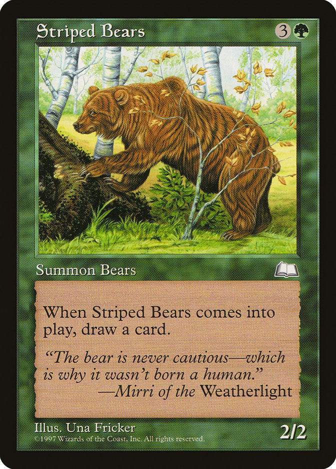 {C} Striped Bears [Weatherlight][WTH 140]