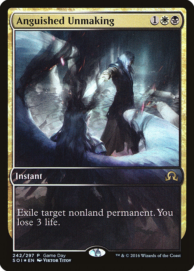 {R} Anguished Unmaking (Game Day) (Extended Art) [Shadows over Innistrad Promos][PA SOI 242]