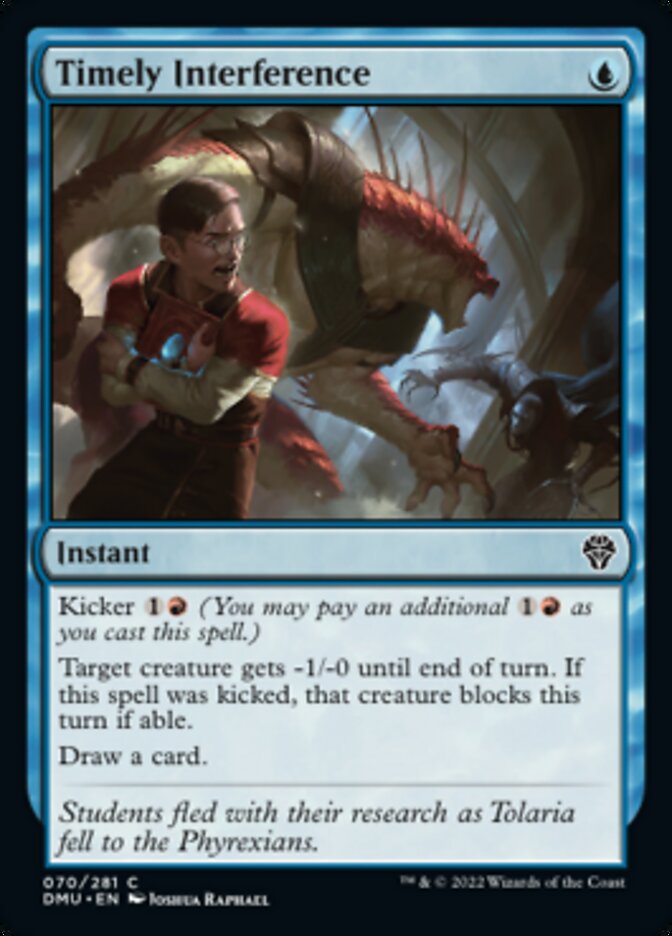 {@C} Timely Interference [Dominaria United][DMU 070]