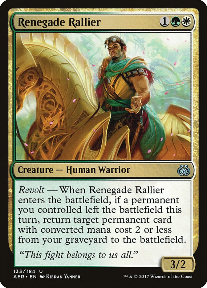 {C} Renegade Rallier [Aether Revolt][AER 133]