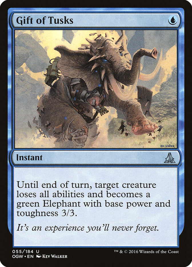 {C} Gift of Tusks [Oath of the Gatewatch][OGW 055]