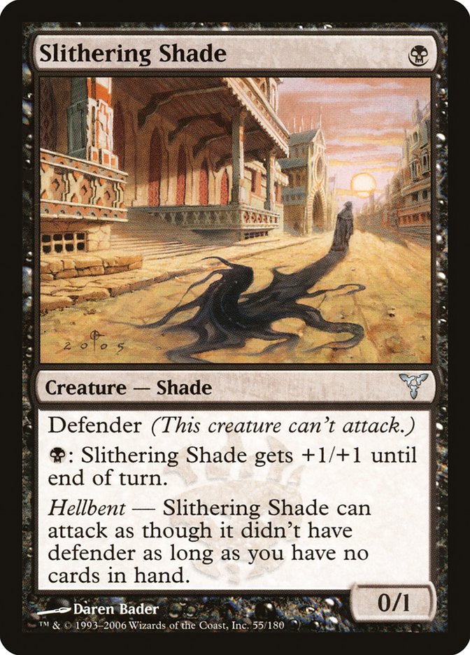 {C} Slithering Shade [Dissension][DIS 055]