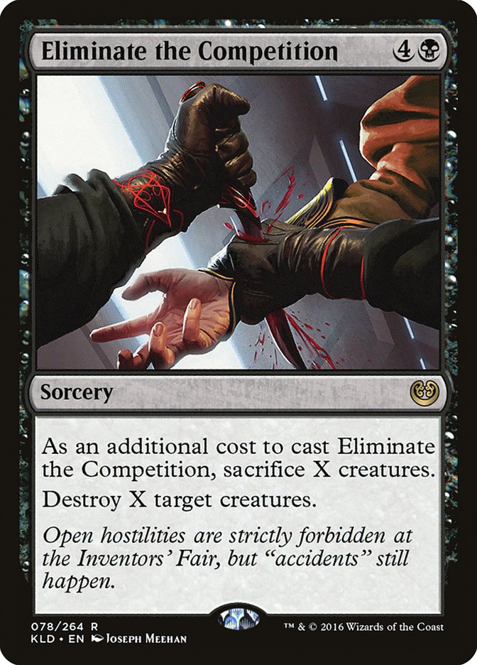 {R} Eliminate the Competition [Kaladesh][KLD 078]