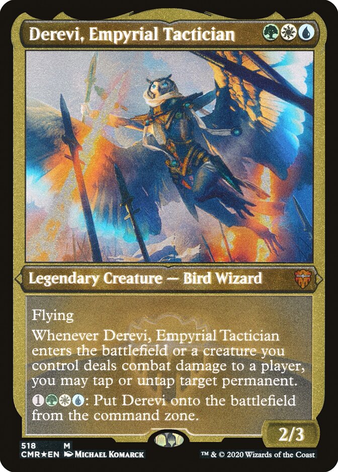 {R} Derevi, Empyrial Tactician (Etched) [Commander Legends][CMR 518]