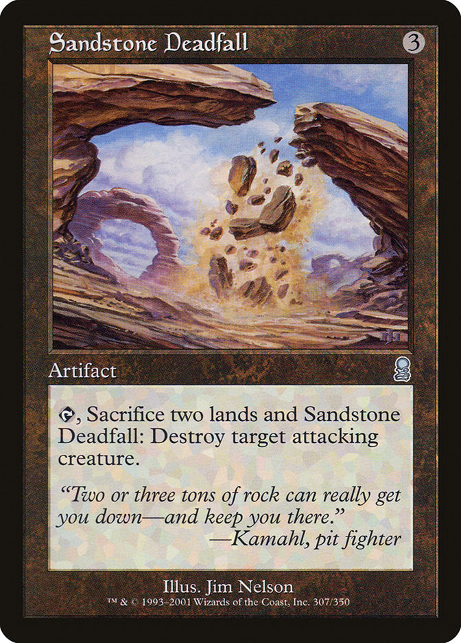 {C} Sandstone Deadfall [Odyssey][ODY 307]