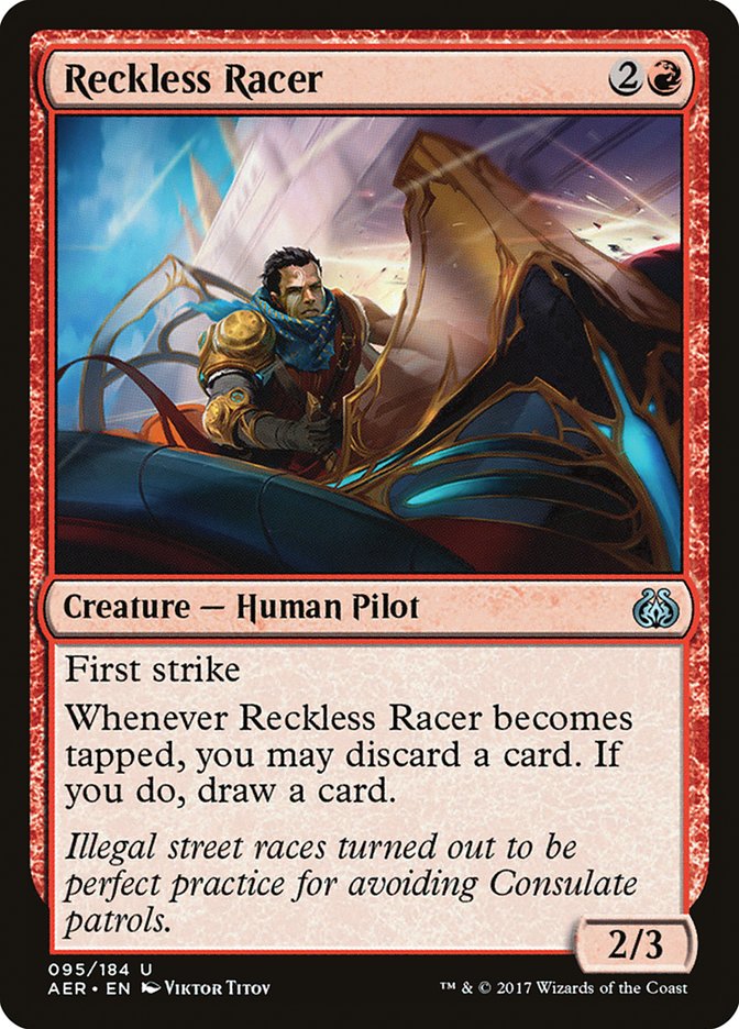 {C} Reckless Racer [Aether Revolt][AER 095]