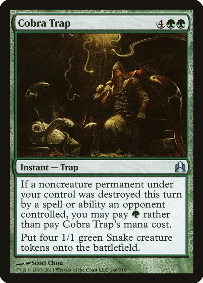{C} Cobra Trap [Commander 2011][CMD 146]