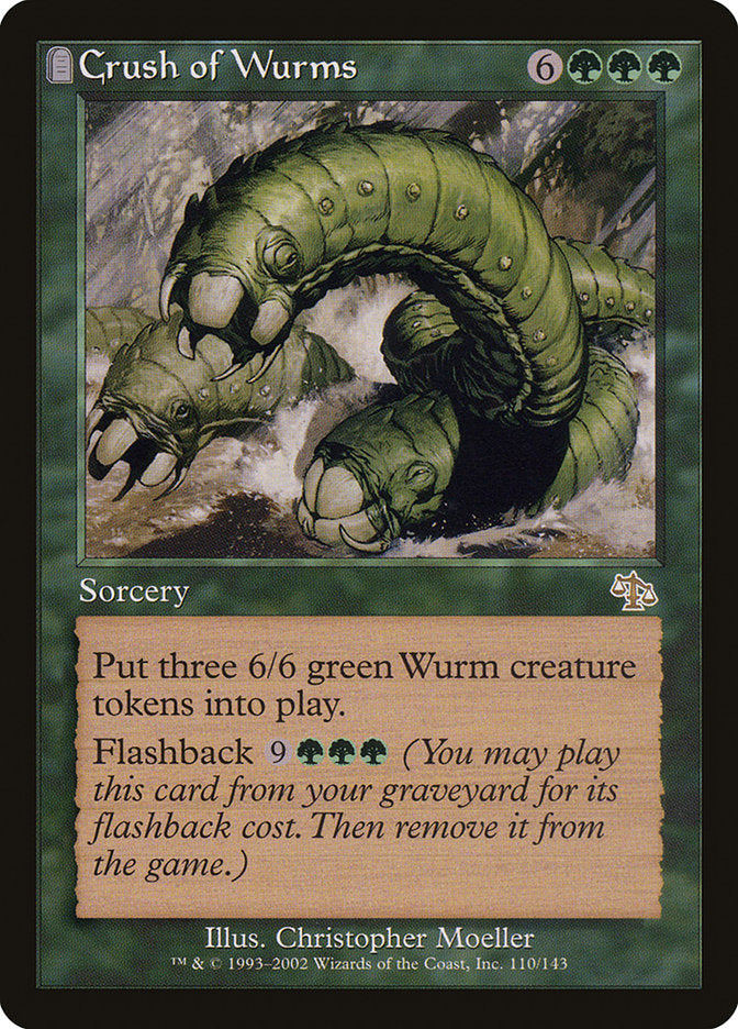 {R} Crush of Wurms [Judgment][JUD 110]