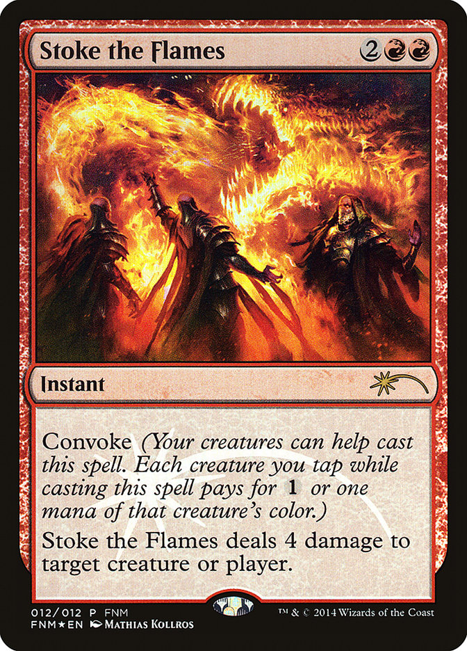 {R} Stoke the Flames [Friday Night Magic 2014][PA F14 012]