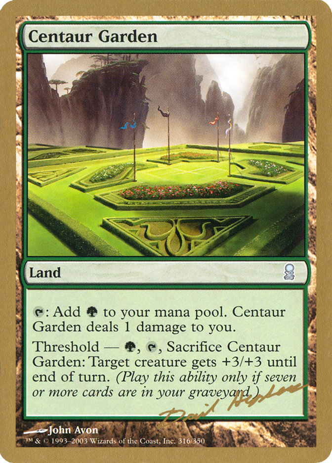 {C} Centaur Garden (Dave Humpherys) [World Championship Decks 2003][GB WC03 DH316]