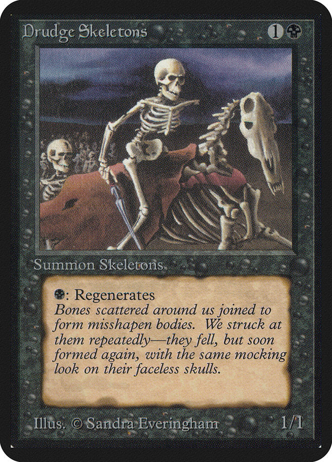 {C} Drudge Skeletons [Alpha Edition][LEA 106]