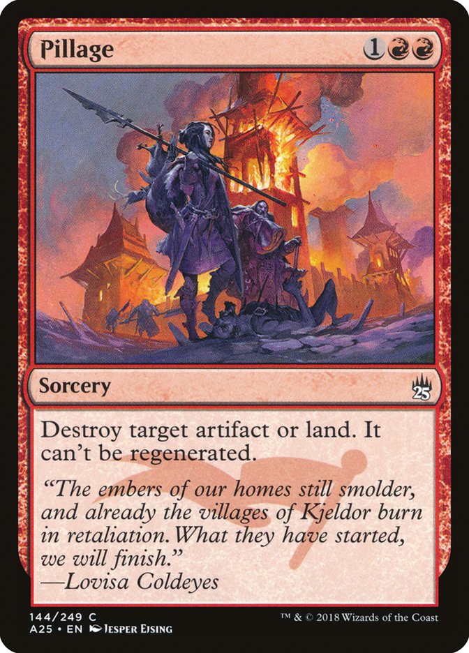 {C} Pillage [Masters 25][A25 144]