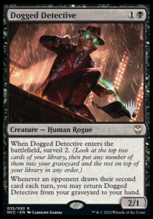 {R} Dogged Detective (Promo Pack) [Streets of New Capenna Commander Promos][PP NCC 035]