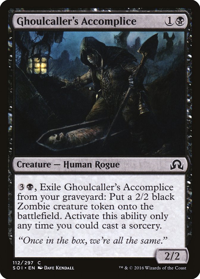 {C} Ghoulcaller's Accomplice [Shadows over Innistrad][SOI 112]