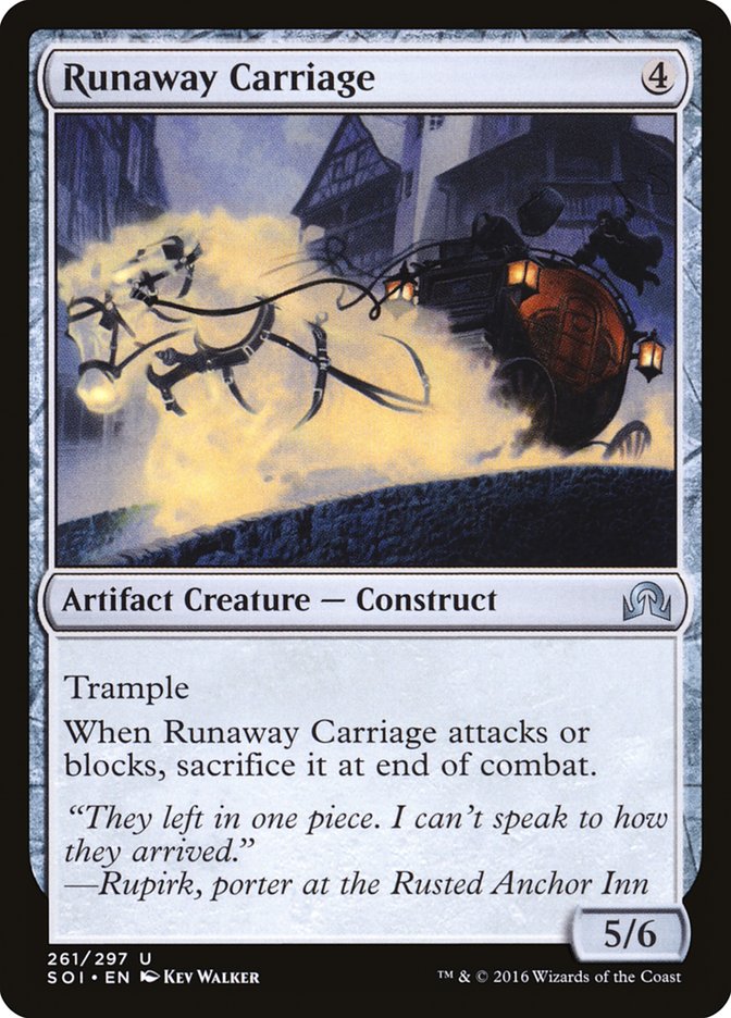 {C} Runaway Carriage [Shadows over Innistrad][SOI 261]