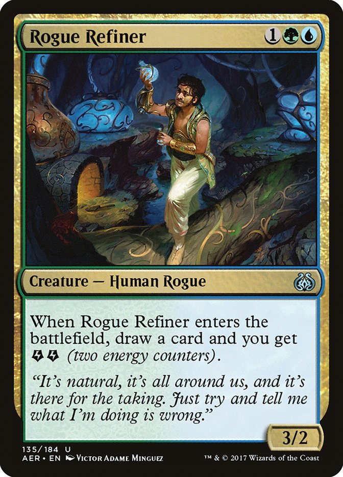 {C} Rogue Refiner [Aether Revolt][AER 135]