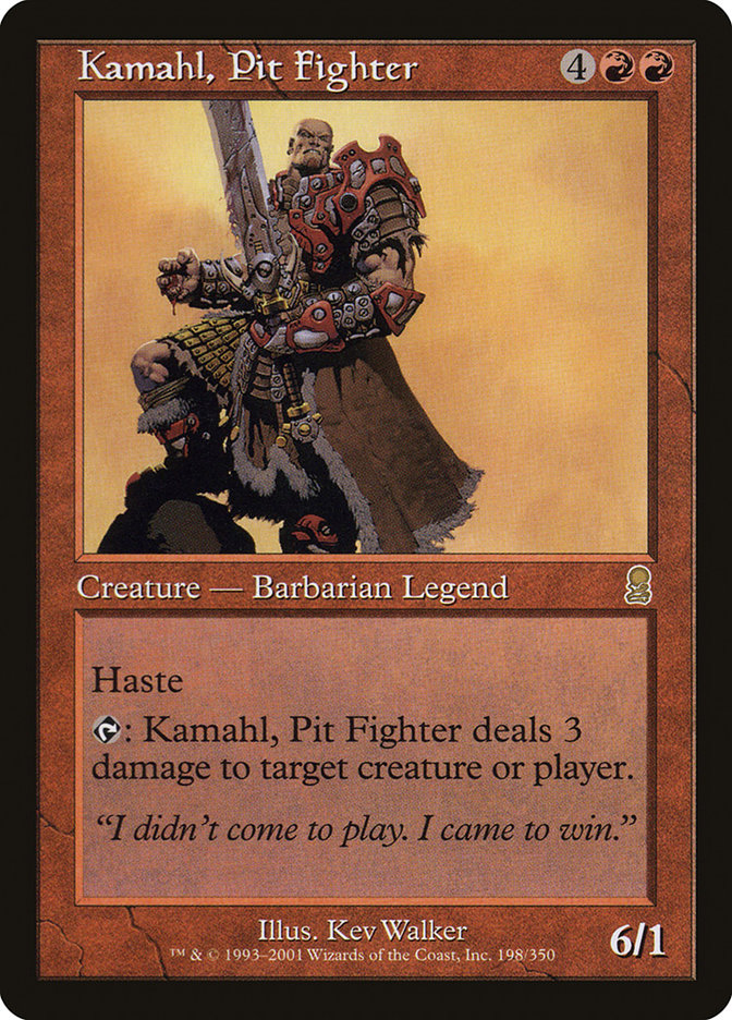 {R} Kamahl, Pit Fighter [Odyssey][ODY 198]