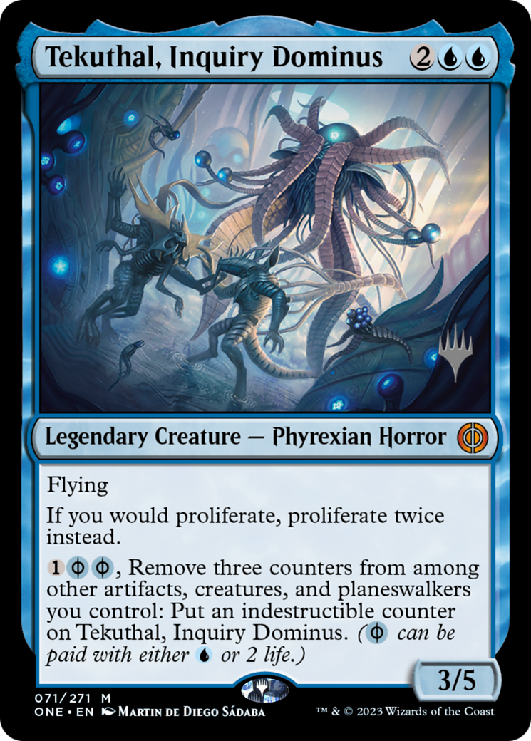 {@R} Tekuthal, Inquiry Dominus (Promo Pack) [Phyrexia: All Will Be One Promos][PP ONE 071]