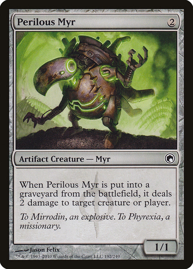{C} Perilous Myr [Scars of Mirrodin][SOM 192]