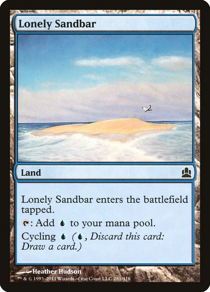 {C} Lonely Sandbar [Commander 2011][CMD 281]