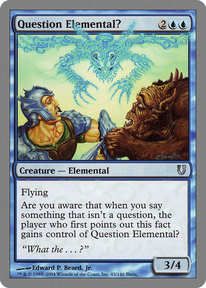 {C} Question Elemental? [Unhinged][UNH 043]