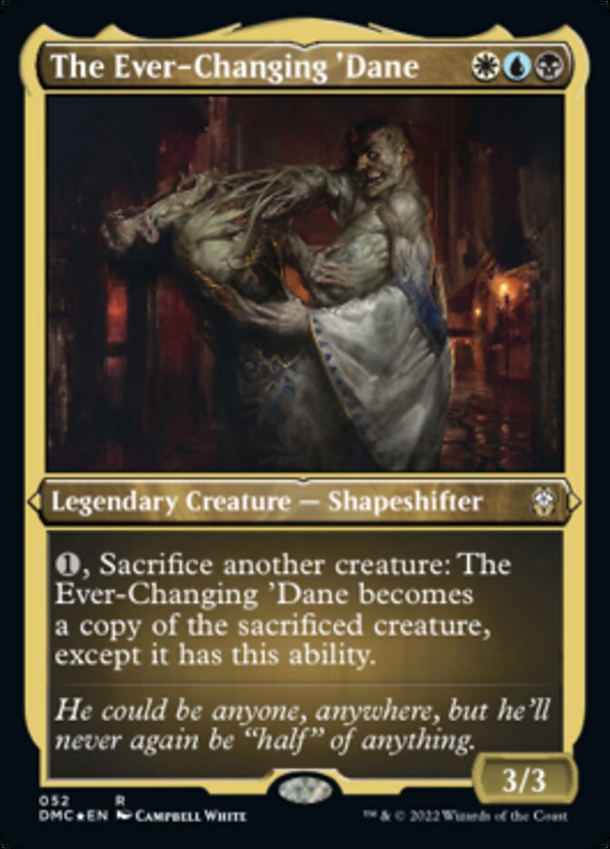 {R} The Ever-Changing 'Dane (Foil Etched) [Dominaria United Commander][DMC 052]