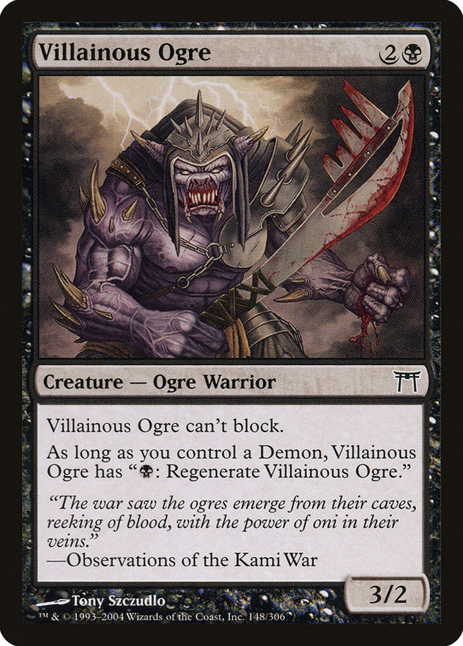 {C} Villainous Ogre [Champions of Kamigawa][CHK 148]