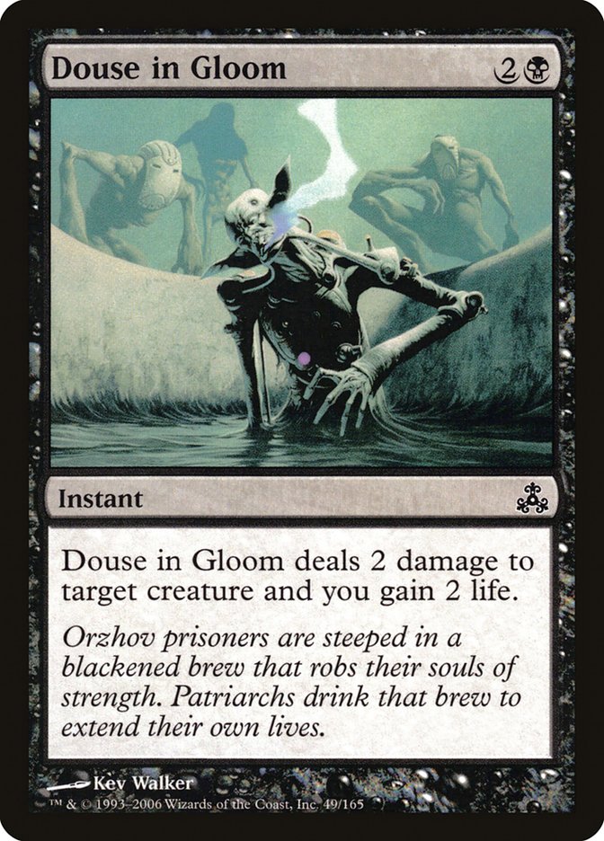 {C} Douse in Gloom [Guildpact][GPT 049]