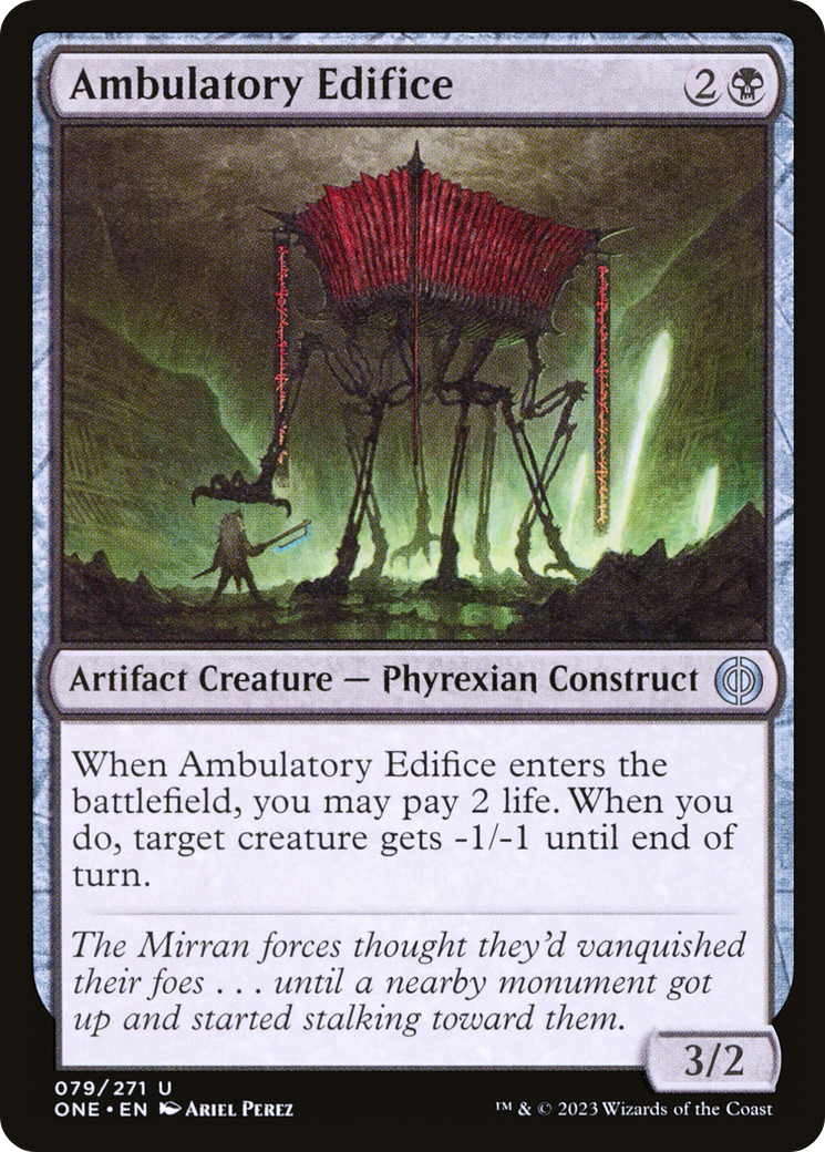 {@C} Ambulatory Edifice [Phyrexia: All Will Be One][ONE 079]