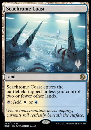 {@R} Seachrome Coast (Promo Pack) [Phyrexia: All Will Be One Promos][PP ONE 258]