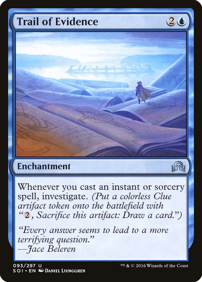 {C} Trail of Evidence [Shadows over Innistrad][SOI 093]