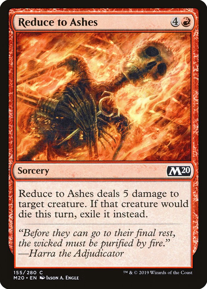 {C} Reduce to Ashes [Core Set 2020][M20 155]