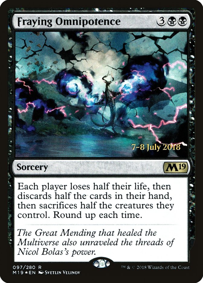 {R} Fraying Omnipotence [Core Set 2019 Prerelease Promos][PR M19 097]