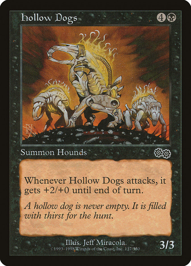 {C} Hollow Dogs [Urza's Saga][USG 137]