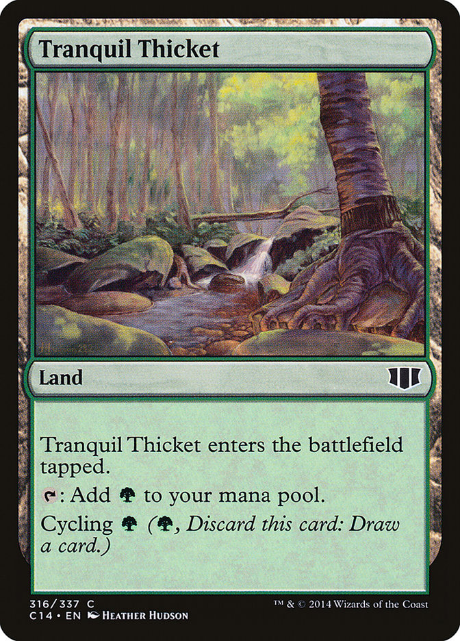 {C} Tranquil Thicket [Commander 2014][C14 316]