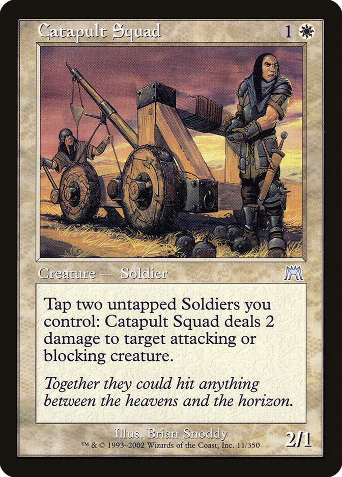 {C} Catapult Squad [Onslaught][ONS 011]