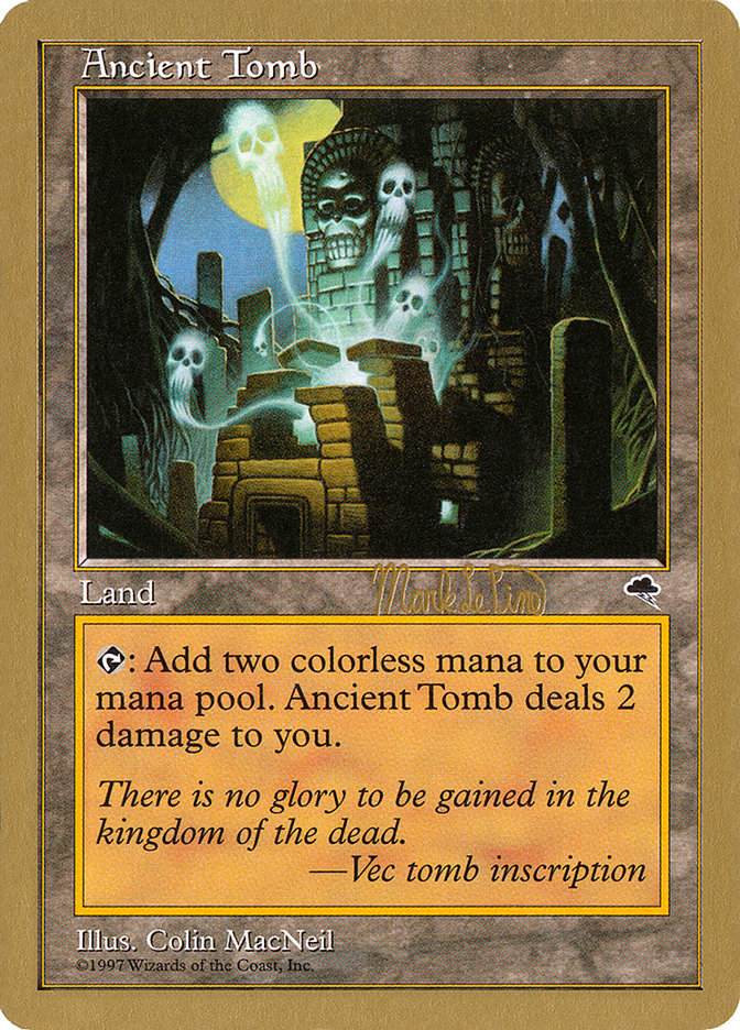 {C} Ancient Tomb (Mark Le Pine) [World Championship Decks 1999][GB WC99 MLP315]