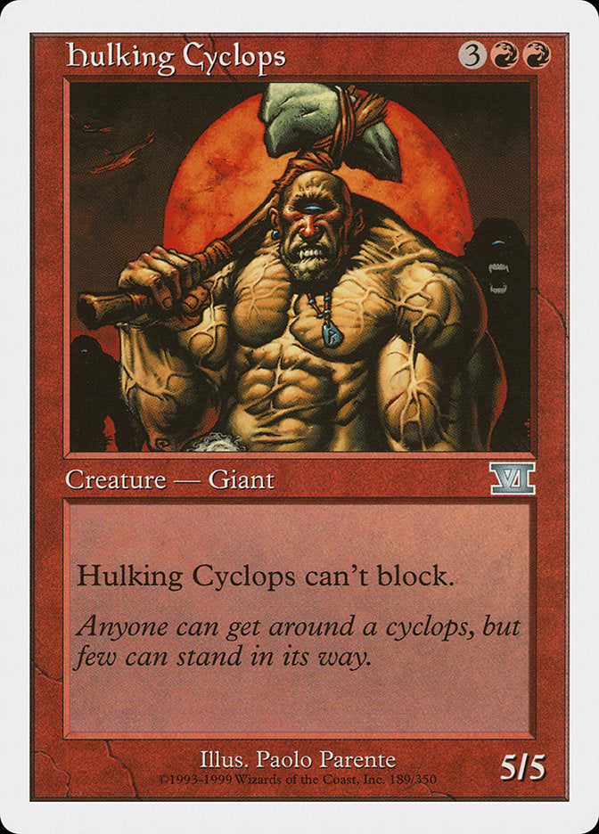 {C} Hulking Cyclops [Classic Sixth Edition][6ED 189]