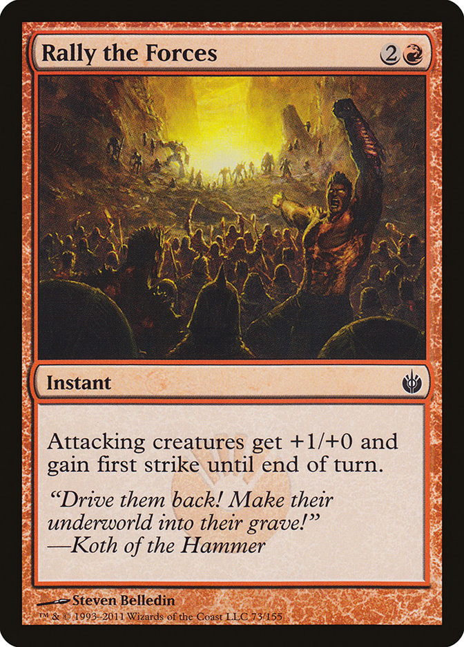 {C} Rally the Forces [Mirrodin Besieged][MBS 073]