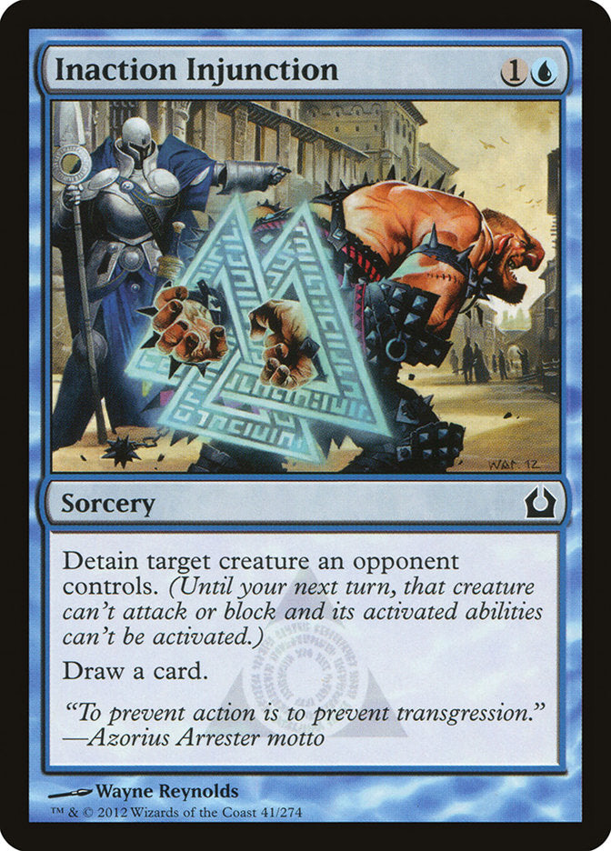 {C} Inaction Injunction [Return to Ravnica][RTR 041]