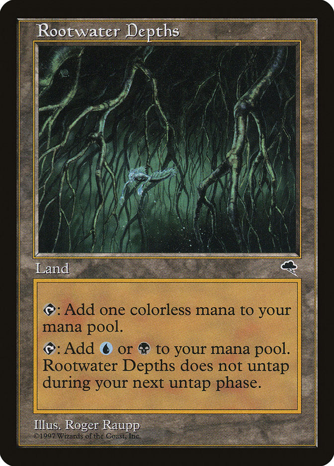 {C} Rootwater Depths [Tempest][TMP 323]