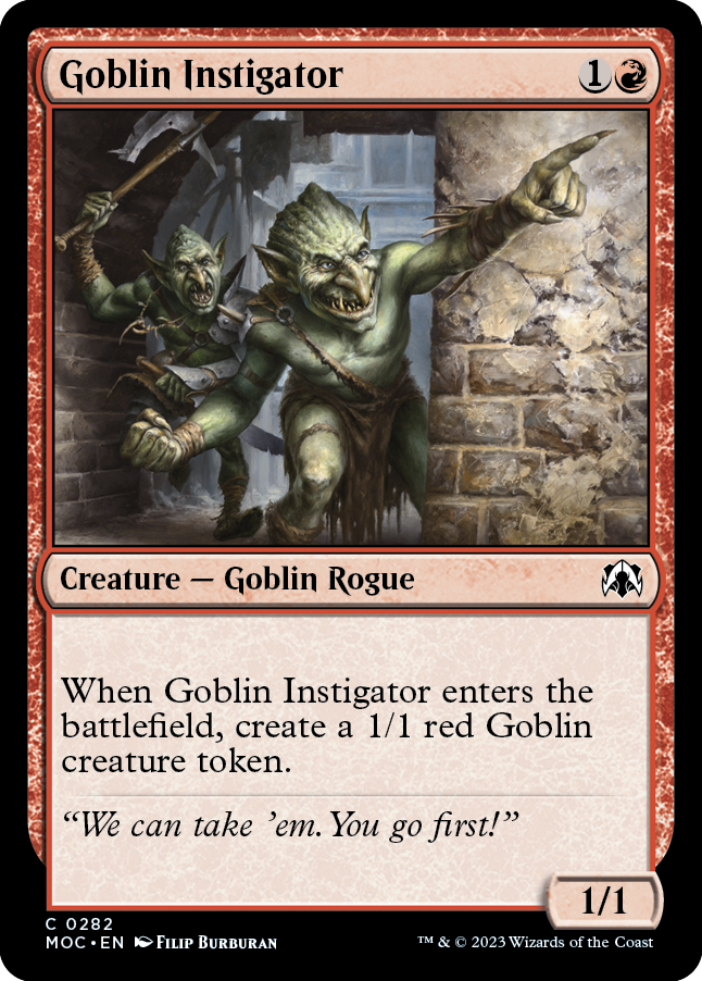 {C} Goblin Instigator [March of the Machine Commander][MOC 282]
