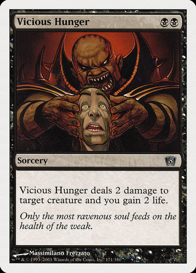 {C} Vicious Hunger [Eighth Edition][8ED 171]
