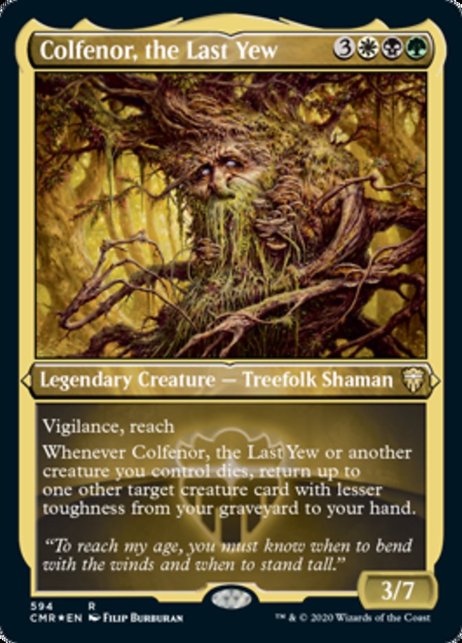 {R} Colfenor, the Last Yew (Etched) [Commander Legends][CMR 594]