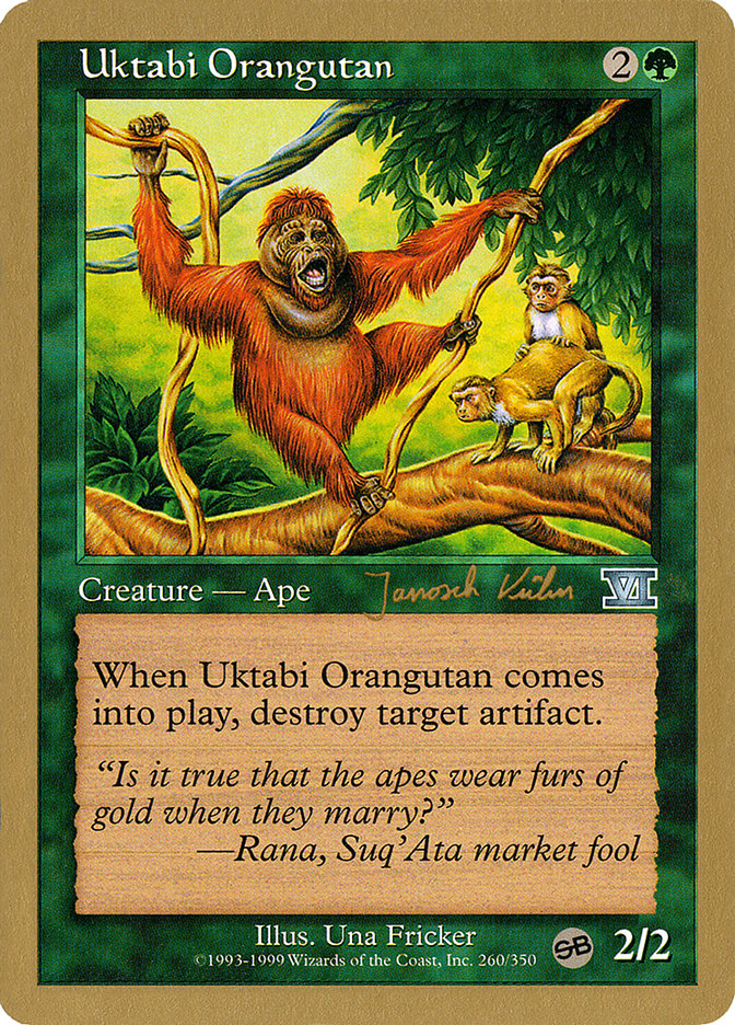 {C} Uktabi Orangutan (Janosch Kuhn) (SB) [World Championship Decks 2000][GB WC00 JK260SB]