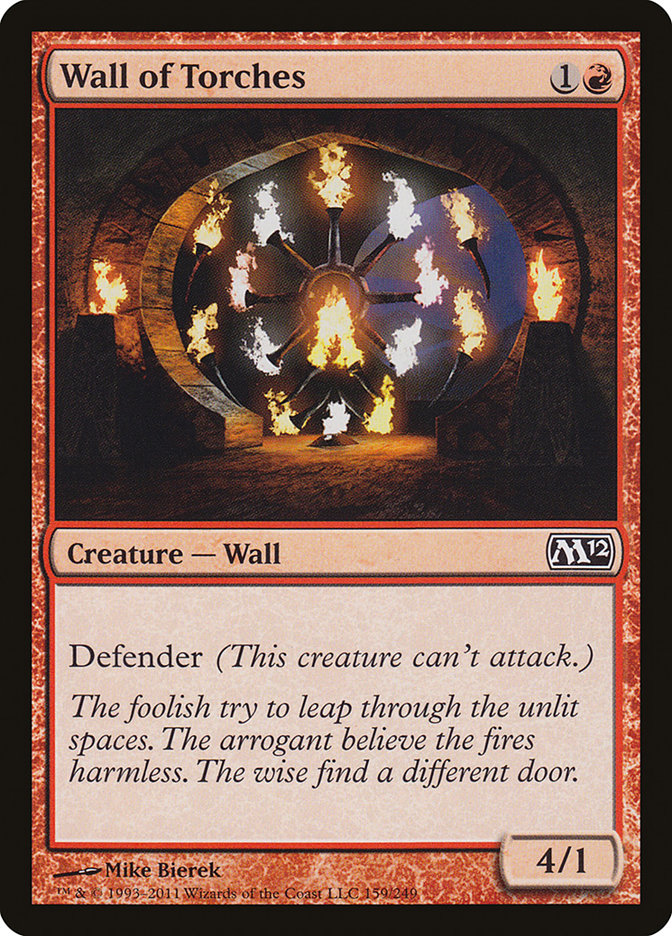 {C} Wall of Torches [Magic 2012][M12 159]