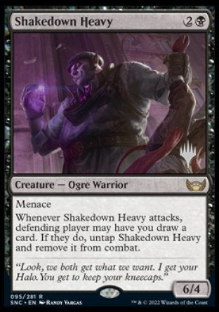{@R} Shakedown Heavy (Promo Pack) [Streets of New Capenna Promos][PP SNC 095]