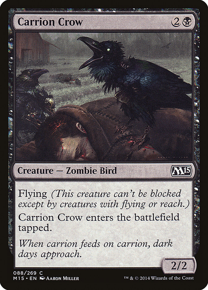 {C} Carrion Crow [Magic 2015][M15 088]