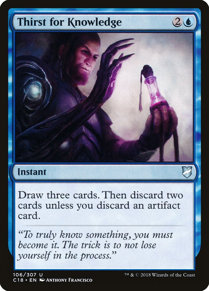 {C} Thirst for Knowledge [Commander 2018][C18 106]