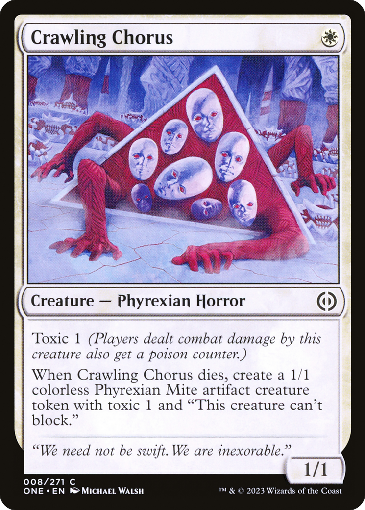{@C} Crawling Chorus [Phyrexia: All Will Be One][ONE 008]